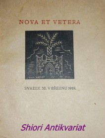 NOVA ET VETERA - číslo XXXII. v březnu 1919