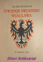 Žiwjenje swjateho Wjacława k tysaclětnemu wopomnjeću jeho matraŕskeje smjerće