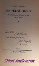 NEDĚLNÍ OKNO - Feuilletony a drobné prósy 1929-1930