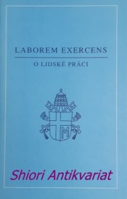 LABOREM EXERCENS - O lidské práci