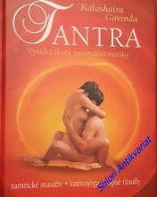 TANTRA EROTICKO-SPIRITUÁLNÍ SPOJENÍ S PARTNEREM  - Vysoká škola spirituální erotiky