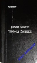 Brevior synopsis theologiae dogmaticae
