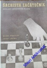 ŠACHISTA ZAČÁTEČNÍK - Základy moderního šachu