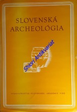SLOVENSKÁ ARCHEOLÓGIA - časopis Slovenskej akadémie vied - Ročník XVI - číslo 2