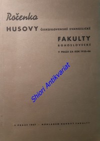 Ročenka Husovy československé evangelické fakulty bohoslovecké v Praze za léta 1938-1946