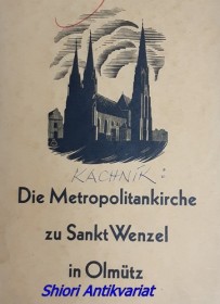 Die Metropolitankirche zu Sankt Wenzel in Olmütz