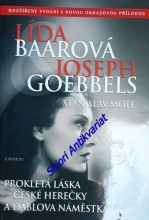 LÍDA BAAROVÁ - JOSEF GOEBBELS - Prokletá láska české herečky a ďáblova náměstka