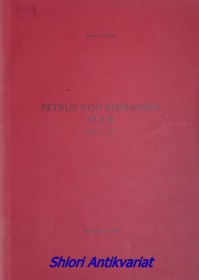 PETRUS VON ROSENHEIM O.S.B. 1380 c. - 1433