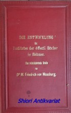 Die Entwicklung des Institutes der öffentlichen Bücher in Böhmen -Eine rechtshistorische Studie