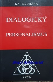 DIALOGICKÝ PERSONALISMUS