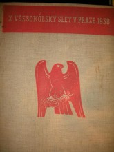 PAMÁTNÍK X.sletu všesokolského v Praze 1938 (2)