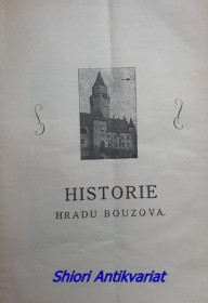 HISTORIE HRADU BOUZOVA