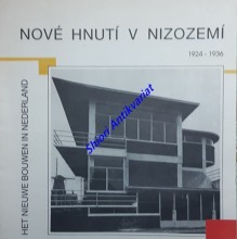 NOVÉ HNUTÍ V NIZOZEMSKU 1924 - 1936 / katalog výstavy /