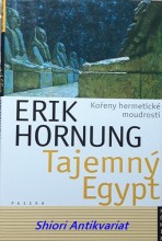 TAJEMNÝ EGYPT - Kořeny hermetické moudrosti