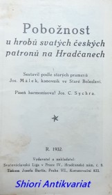 Pobožnost u hrobů svatých českých patronů na Hradčanech