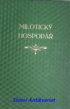 MILOTICKÝ HOSPODÁŘ - Ročník XL