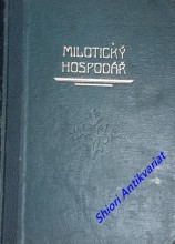 MILOTICKÝ HOSPODÁŘ - Ročník 51