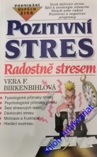 POZITIVNÍ STRES - Radostně stresem