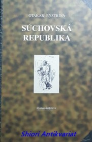 SÚCHOVSKÁ REPUBLIKA - Kronika mládí