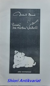ROZMILÝ JENE MARTINE VOCHOČI - dopisy Jakuba Demla a Marie Rosy Junové Martinu Janu Vochočovi z let 1937 - 1952 ( fotomechanický přetisk )
