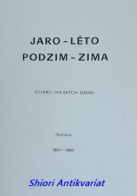 JARO - LÉTO - PODZIM - ZIMA - Čtvero polských básní