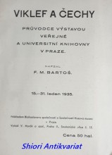 VIKLEF A ČECHY - Průvodce výstavou veřejné a universitní knihovny v Praze . 15. - 31. leden 1935