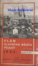PLÁN HLAVNÍHO MĚSTA PRAHY 1943
