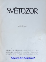 SVĚTOZOR - Týdenník zábavný a poučný - Ročník 1913 / I. pololetí