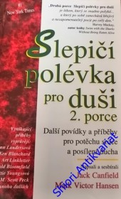 SLEPIČÍ POLÉVKA PRO DUŠI 2.PORCE