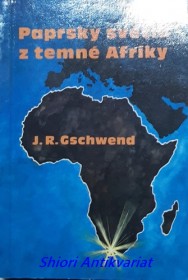 PAPRSKY SVĚTLA Z TEMNÉ AFRIKY