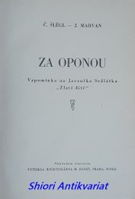 ZA OPONOU - Vzpomínka na Jarouška Sedláčka " Zlaté dítě "