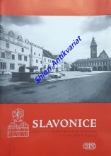 SLAVONICE - MĚSTSKÁ PAMÁTKOVÁ REZERVACE A PAMÁTKY V OKOLÍ