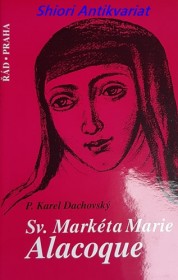 SV. MARKÉTA MARIE ALACOQUE 1647 - 1690
