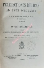 Praelectiones biblicae ad usum scholarum - VETUS TESTAMENTUM I-II / NOVUM TESTAMENTUM I.