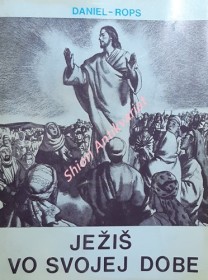 JEŽIŠ VO SVOJEJ DOBE