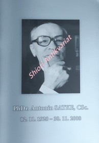 PhDr. Antonín SATKE, CSc. 12. 11. 1920 - 30. 11. 2008