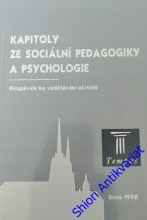 KAPITOLY ZE SOCIÁLNÍ PEDAGOGIKY A PSYCHOLOGIE