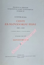 CESTY ZA SLOVANSKOU PÍSNÍ 1885 - 1929 s hudebními příklady a vlastními kresbami - Svazek druhý - SLOVANSKÝ JIH