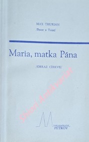 MARIA, MATKA PÁNA / Obraz církve /