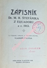ZÁPISNÍK DR. M. R. ŠTEFÁNIKA Z EQUADORU Z R. 1913