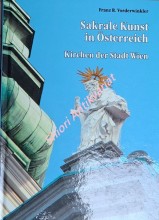 Sakrale Kunst in Österreich - Kirchen der Stadt Wien
