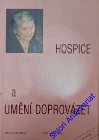 HOSPICE A UMĚNÍ DOPROVÁZET