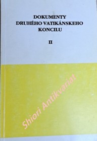DOKUMENTY DRUHÉHO VATIKÁNSKÉHO KONCILU - II. - DEKRÉTY A DEKLARÁCIE