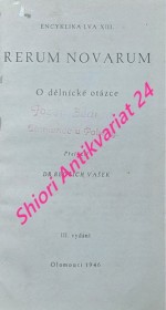 Encyklika "" RERUM NOVARUM - O DĚLNICKÉ OTÁZCE """ (1946) + 1 další titul