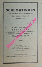 SCHEMATISMUS KATOLICKÉHO DUCHOVENSTVA ČESKOSLOVENSKÉ REPUBLIKY - II. část III. ročníku KALENDÁŘE na rok 1925
