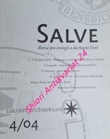 SALVE - Revue pro teologii a duchovní život - SAKRÁLNÍ ARCHITEKTURA