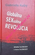 GLOBÁLNA SEXUÁLNA REVOLÚCIA - strata slobody v mene svobody