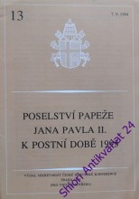 POSELSTVÍ PAPEŽE JANA PAVLKA II. K POSTNÍ DOBĚ 1995