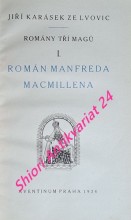 ROMÁNY TŘÍ MAGŮ - I. - ROMÁN MANFREDA MACMILLENA
