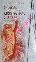 CHLAPEC, KTORÝ SA HRAL S BOHOM - Svätý Gerard Majella